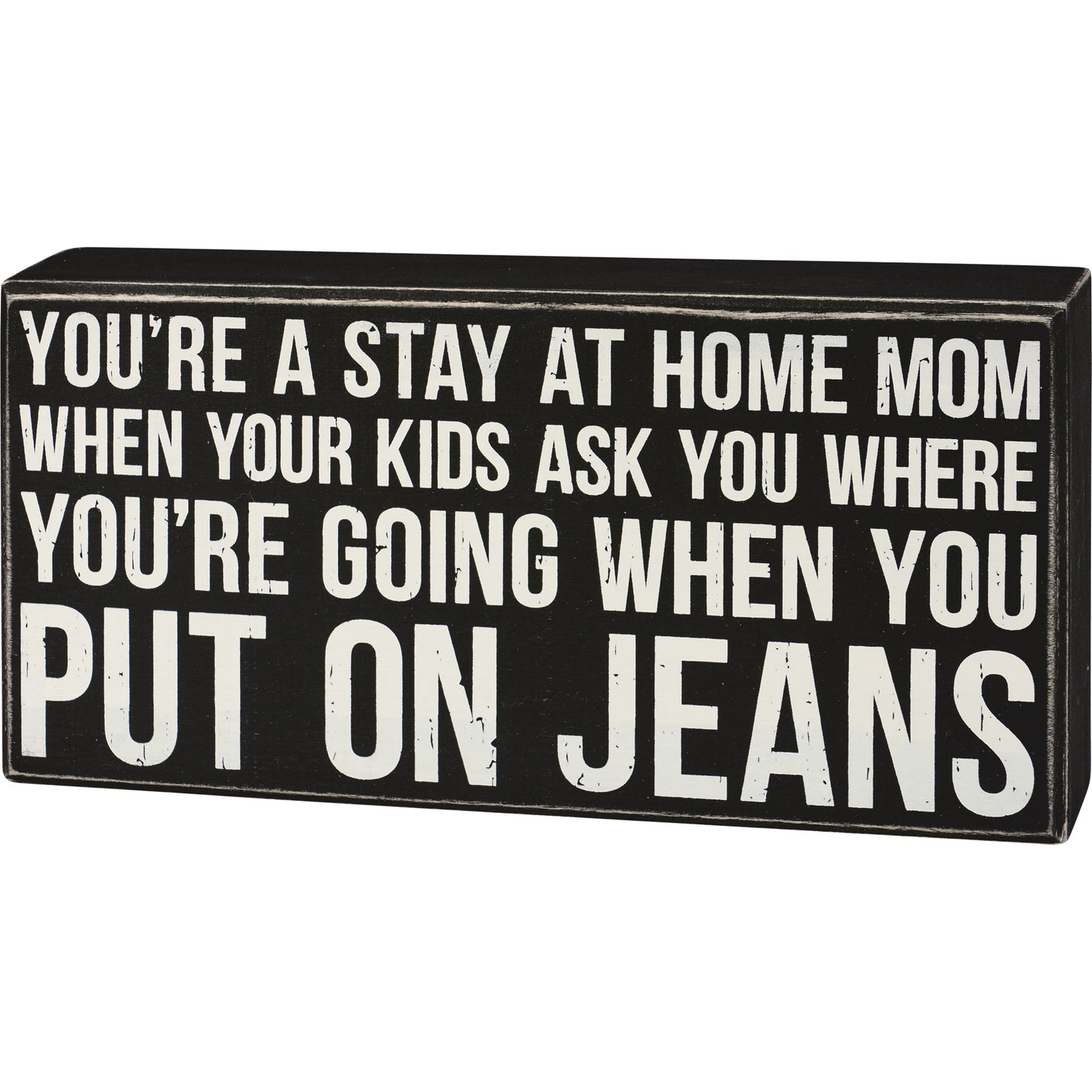 Box Sign - Stay At Home Mom