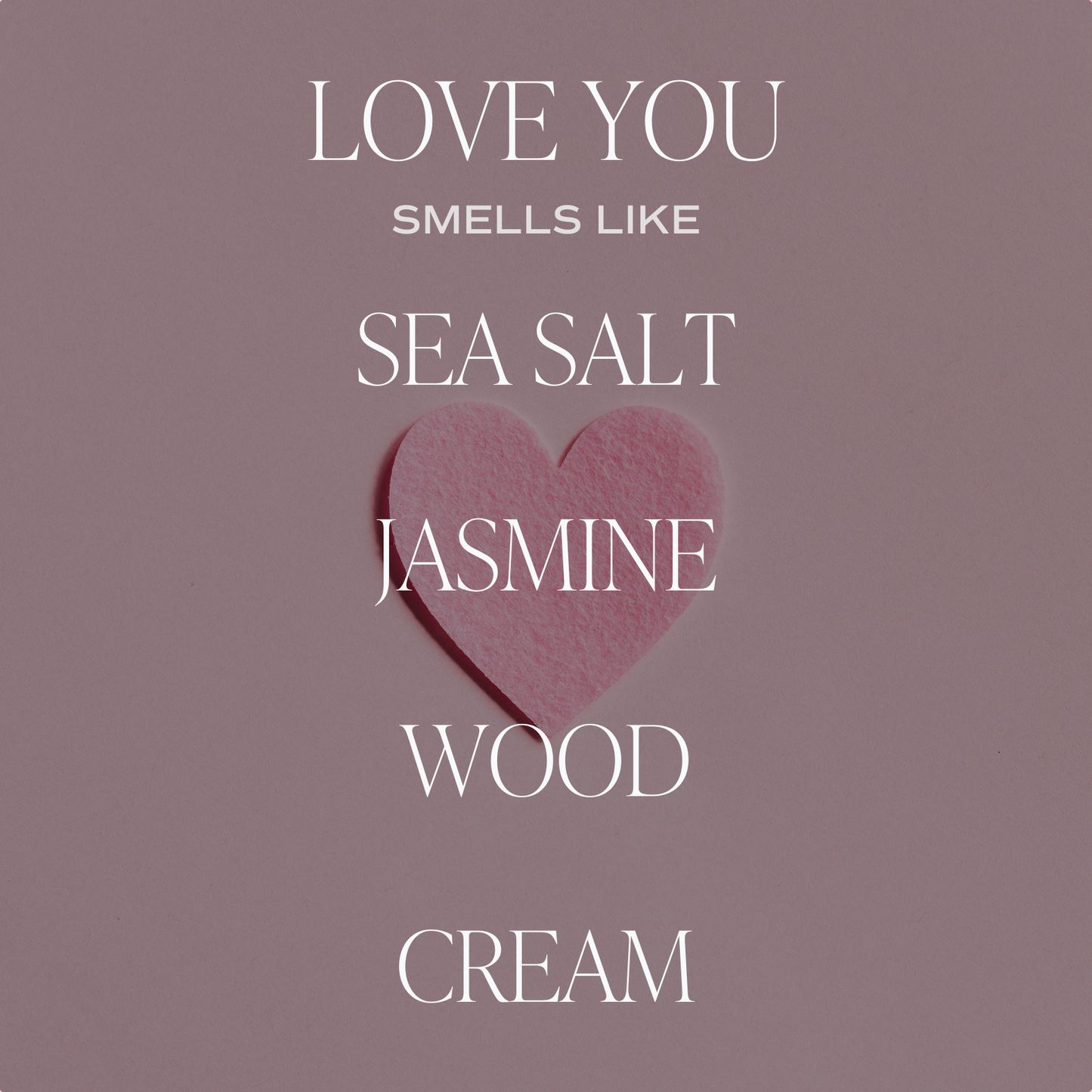 Love You Soy Candle