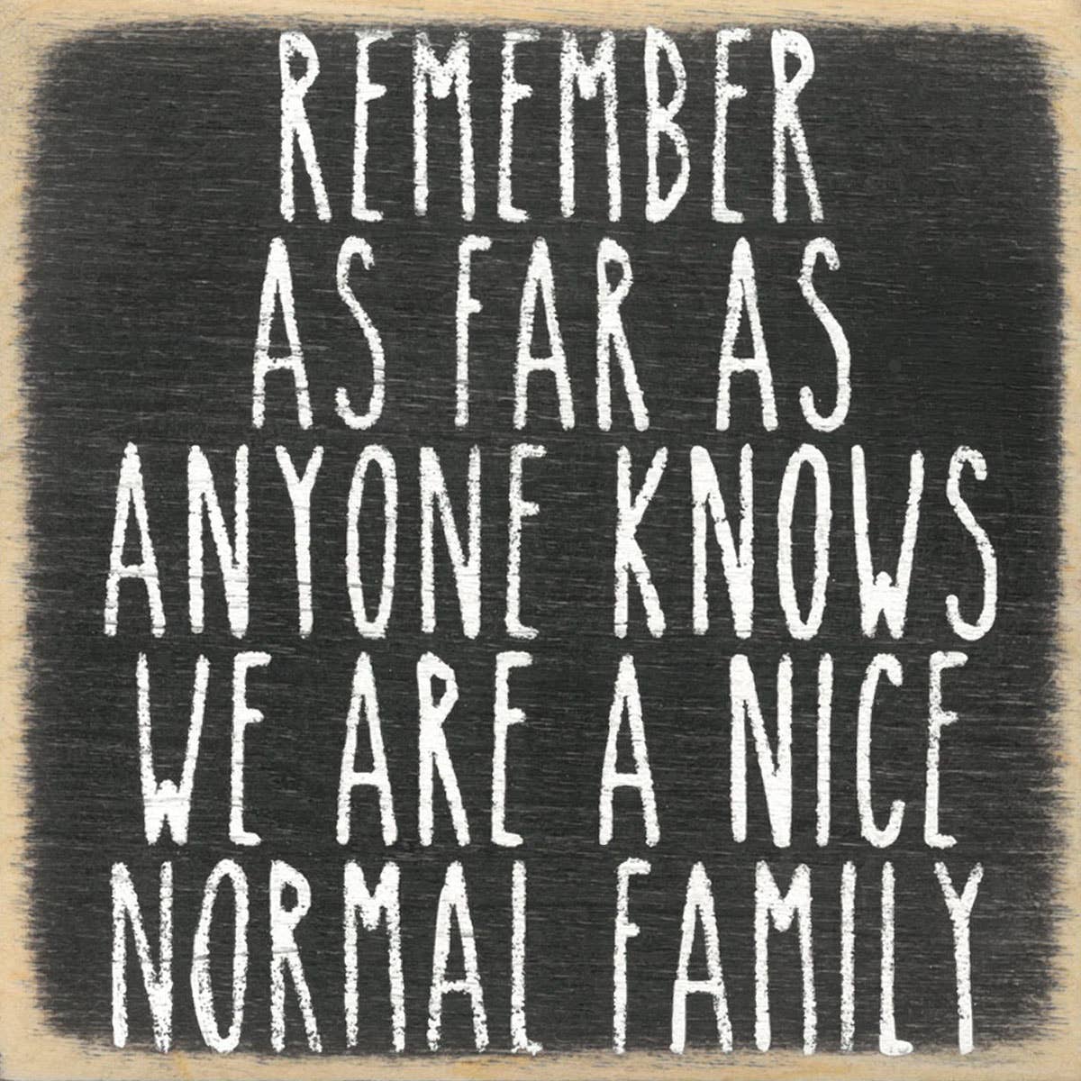 4X4 Block Sign - Normal Family