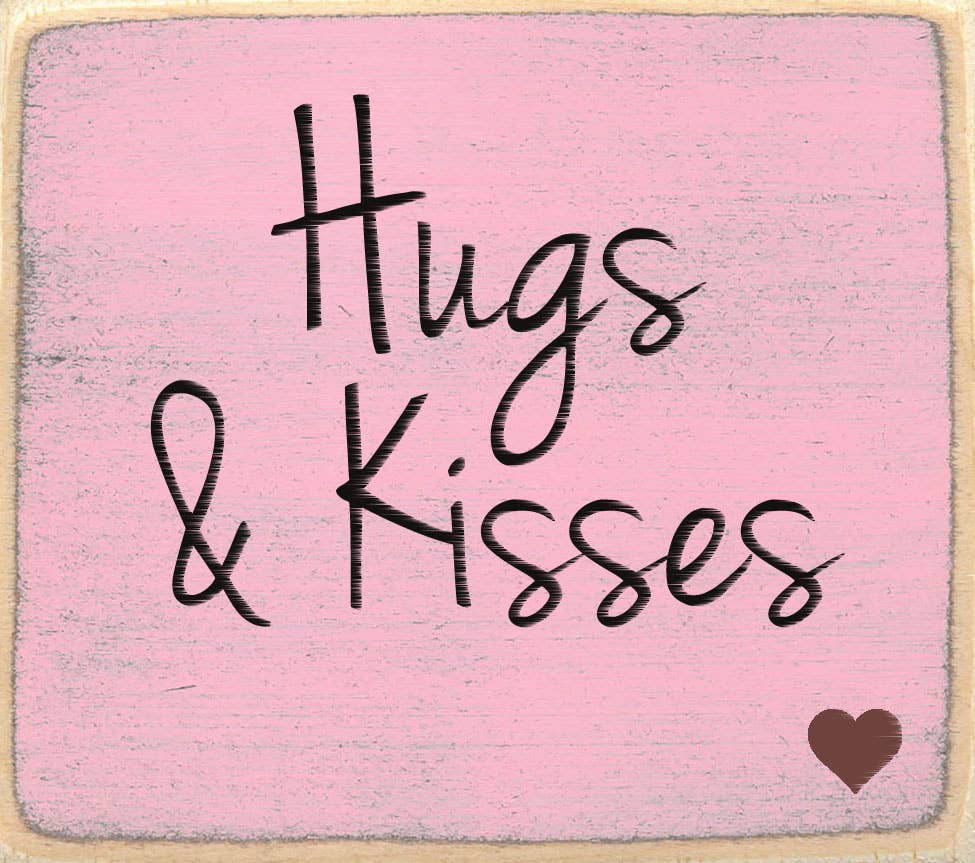 3x3 Block Sign - Hugs & Kisses