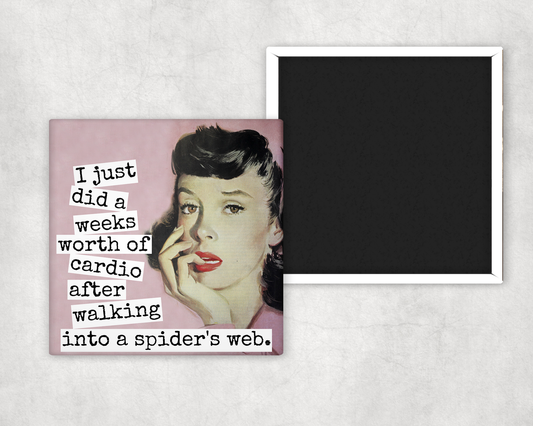 Magnet - I Just Did A Week's Worth Of Cardio...