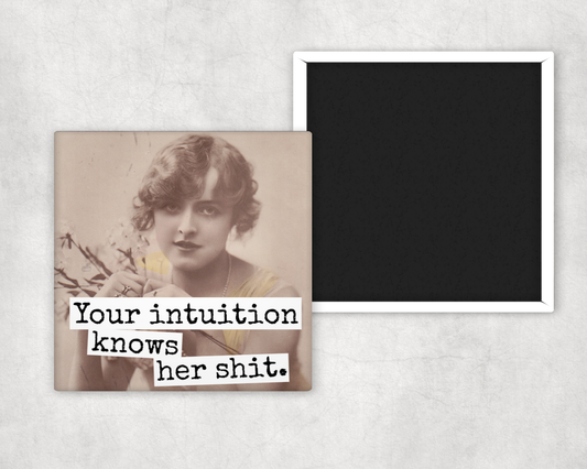 Magnet - Your Intuition Knows Her Shit