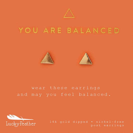 You Are Balanced Gold Triangle Earrings