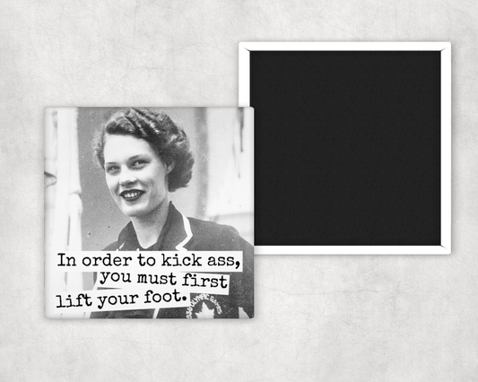 Magnet - In Order To Kick Ass, You Must First Lift...