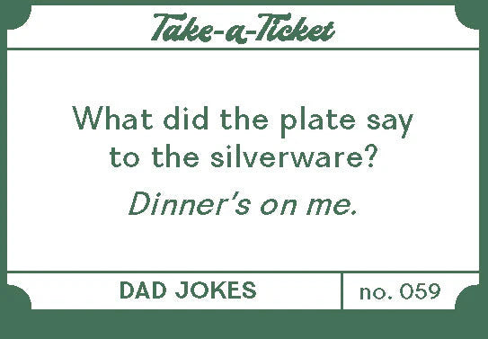 Take-a-Ticket - Dad Jokes