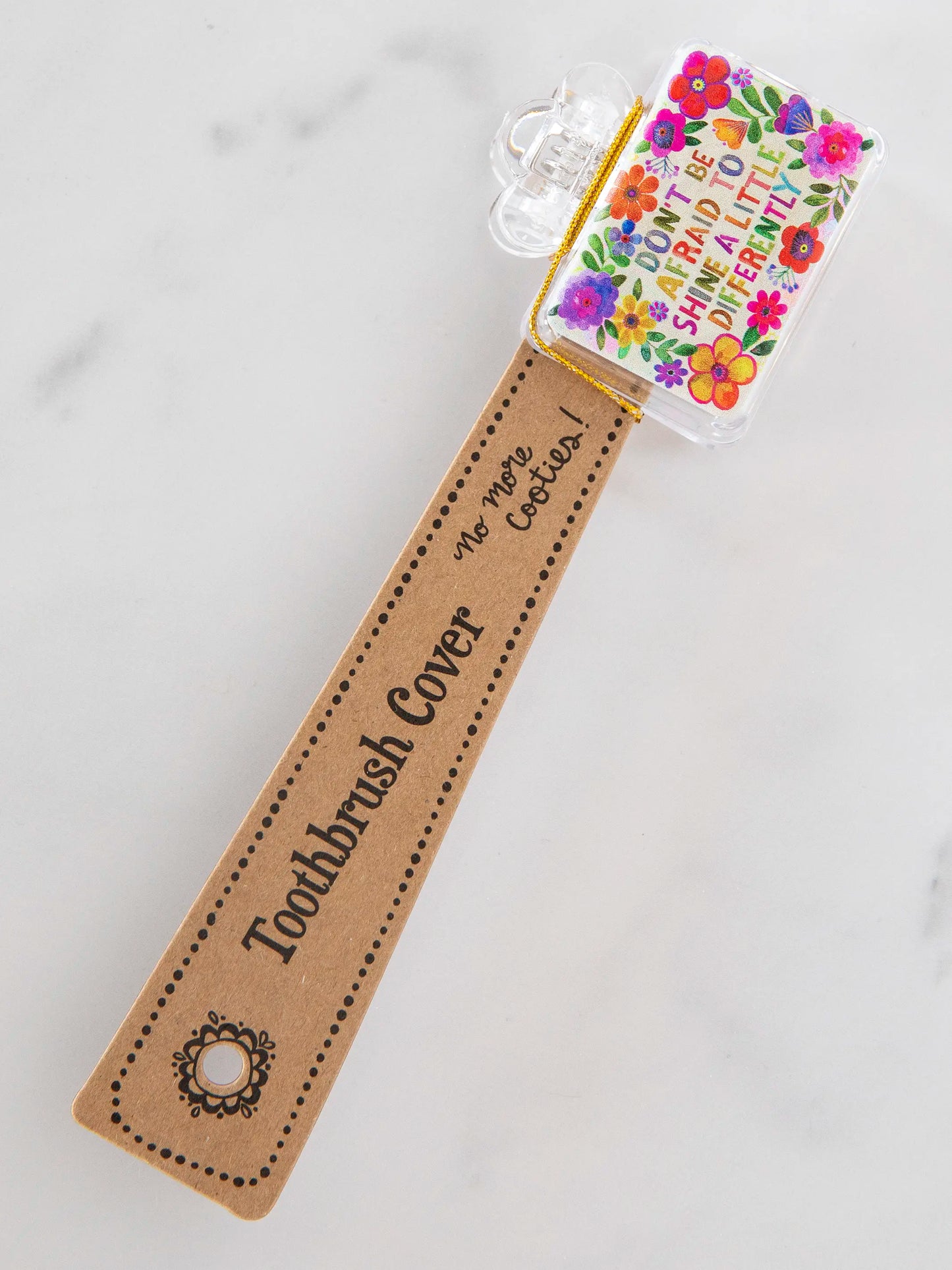 Natural Life Toothbrush Cover - Don't Be Afraid To Shine
