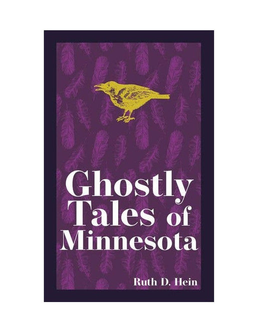 Ghostly Tales of Minnesota 2e