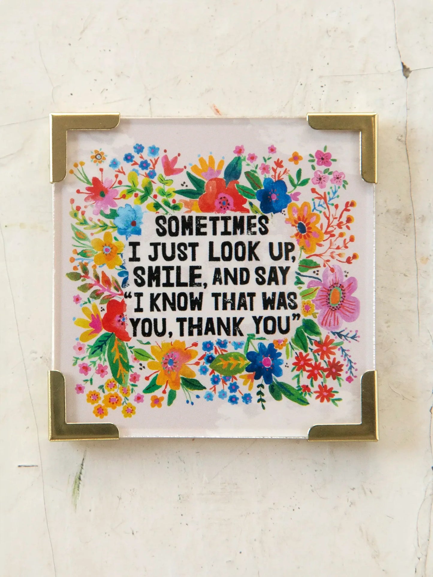 Natural Life Corner Magnet - I Just Look Up
