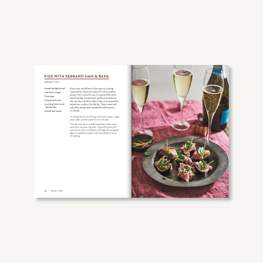 Wine Time: 70+ Recipes for Simple Bites That Pair Perfectly with Wine