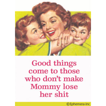 Magnet - Good things come to those who don't make…