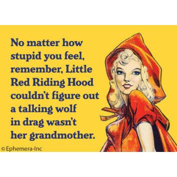 Magnet - No matter how stupid you feel