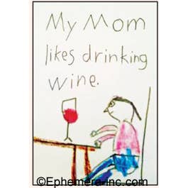 Magnet - My mom likes drinking wine