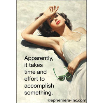 Magnet - Apparently, it takes time and effort