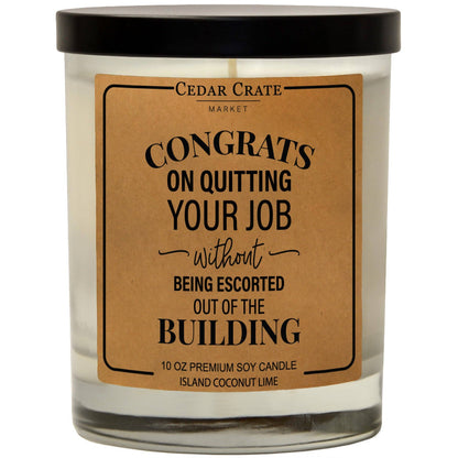 Congrats on Quitting your Job Soy Candle