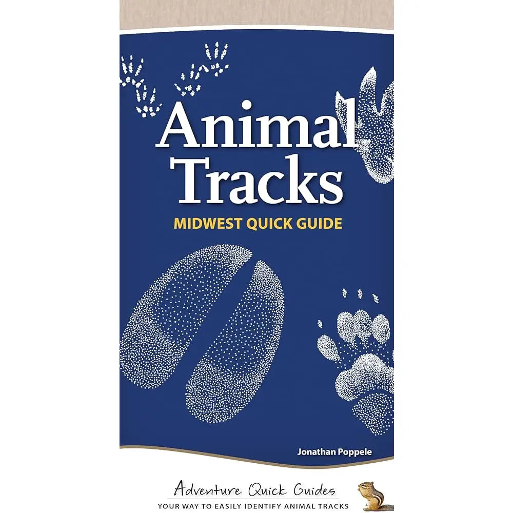 Animal Tracks of Midwest Quick Guide