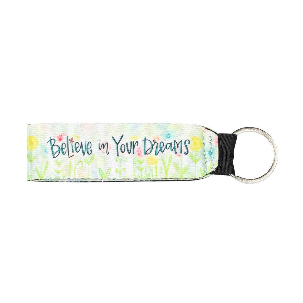 Believe In Your Dreams Wristlet Keychain