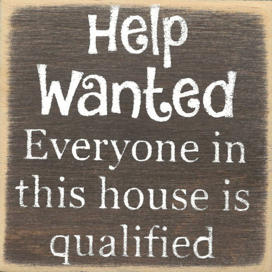 4x4 Block Sign - Help Wanted