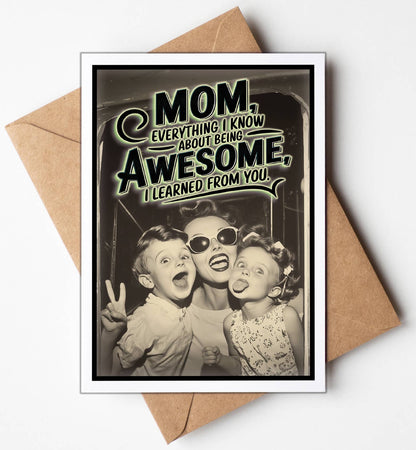 Funny Mothers Day Card - Awesome