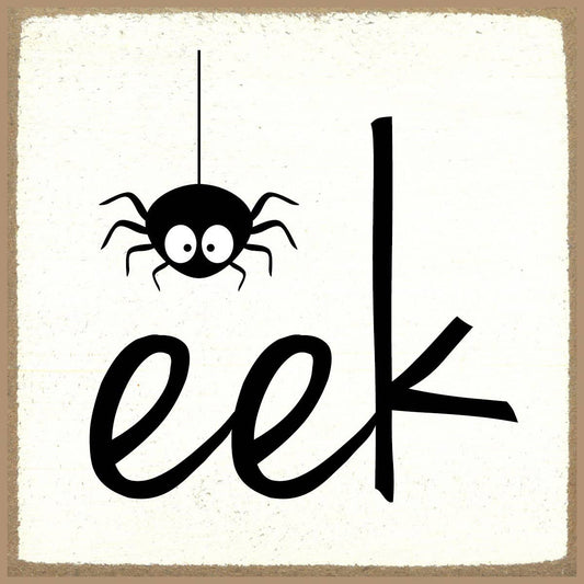 4X4 Block Sign - Eek