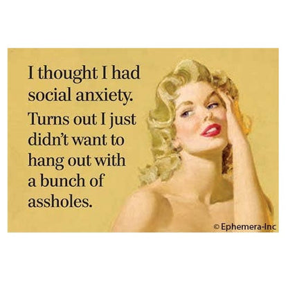 Magnet - I thought I had social anxiety….