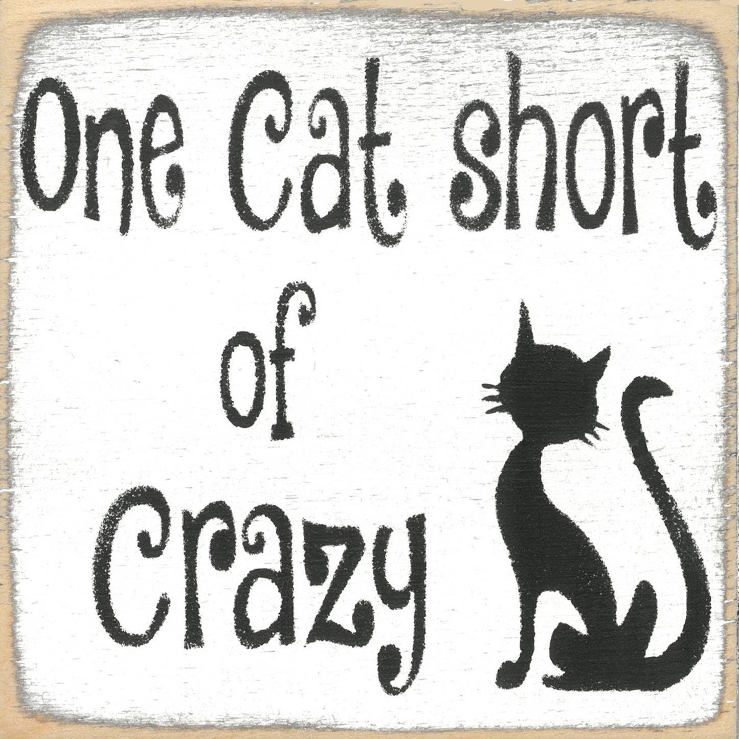 Block Sign - One Cat Short