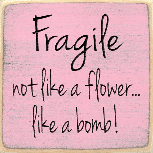 4X4 Block Sign - Fragile