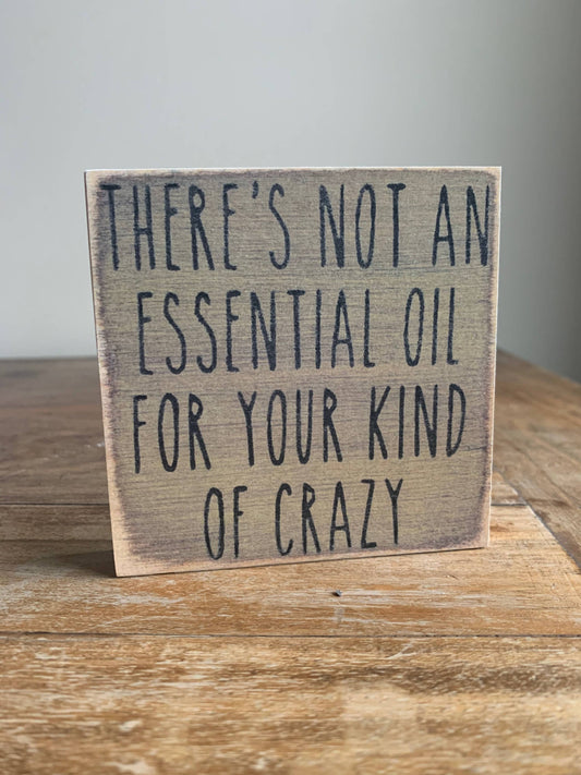 4X4 Block Sign - Essential Oil