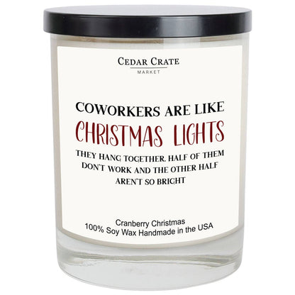 Christmas Candle - Coworkers Are Like Christmas Lights