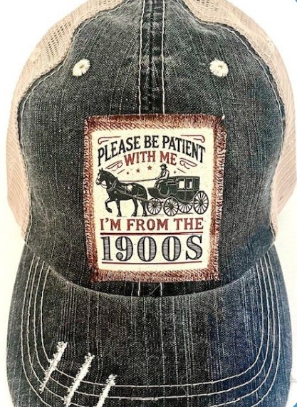 Please Be Patient With Me Trucker Hat