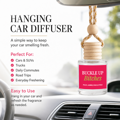 Car Diffuser - Buckle Up Bitches