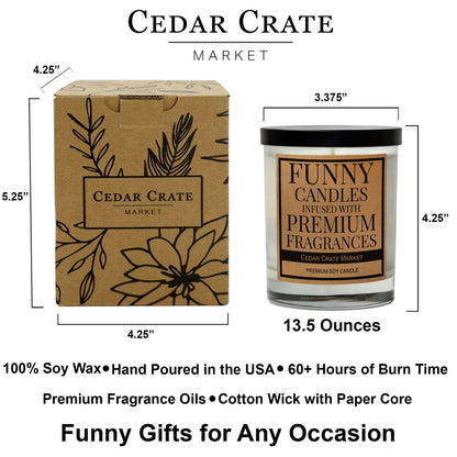 That's What I Do I Smoke Weed And I Know Things Soy Candle