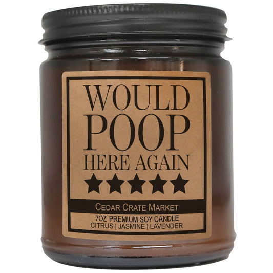 Funny Candles | Would Poop Here Again Amber Jar Candle Gift