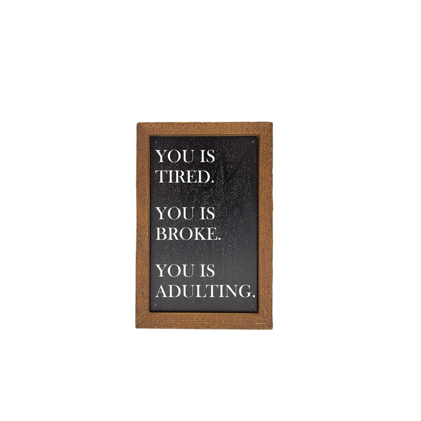 You Is Adulting