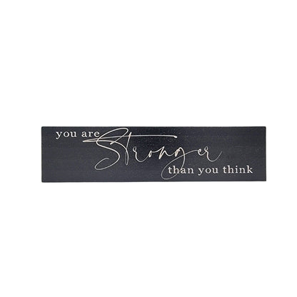 Block Sign - You Are Stronger Than You Think