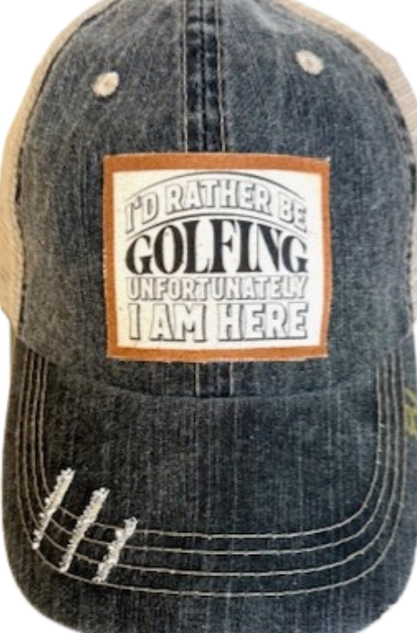 I'd Rather Be Golfing Distressed Trucker Hat