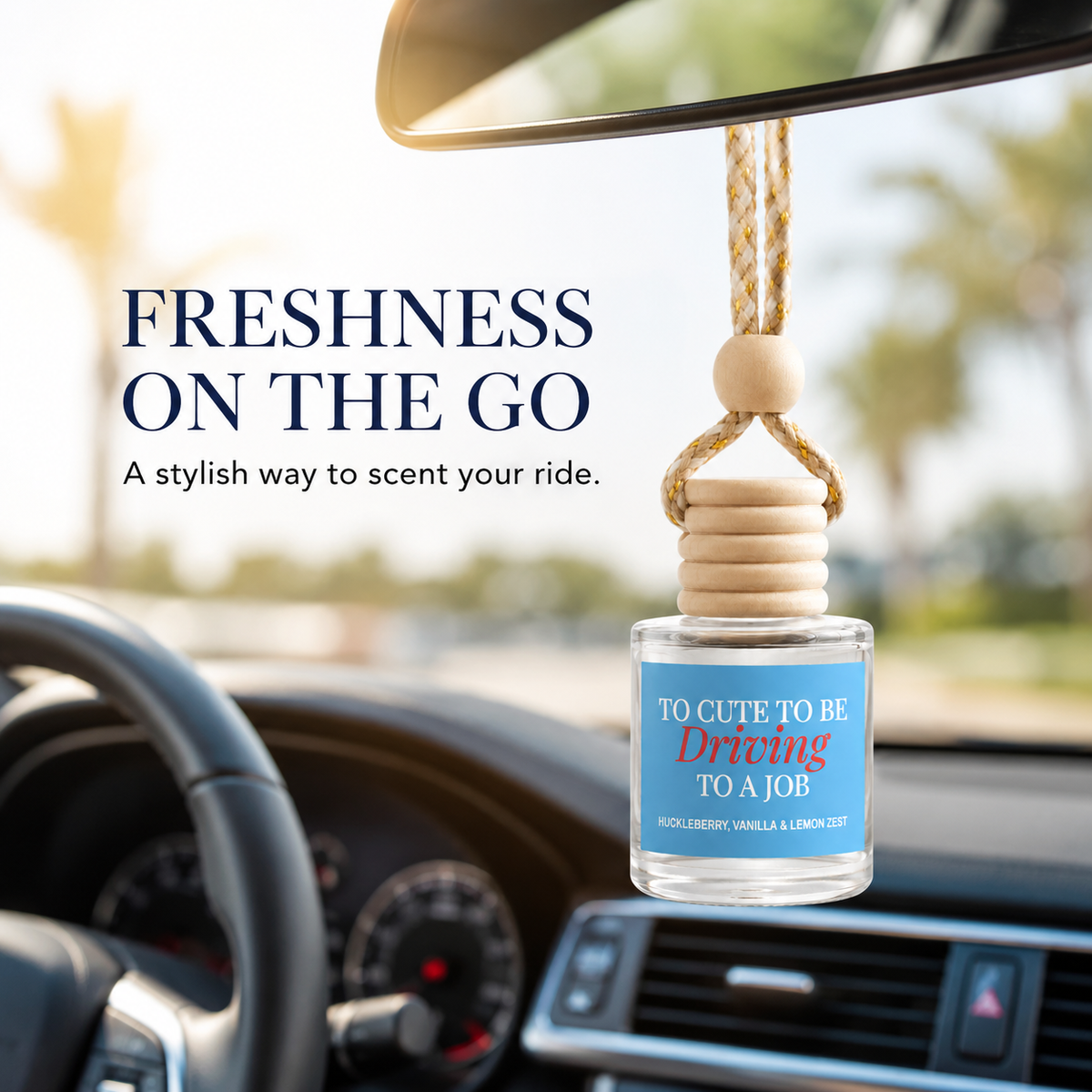 Car Diffuser - Too Cute To Be Driving To A Job