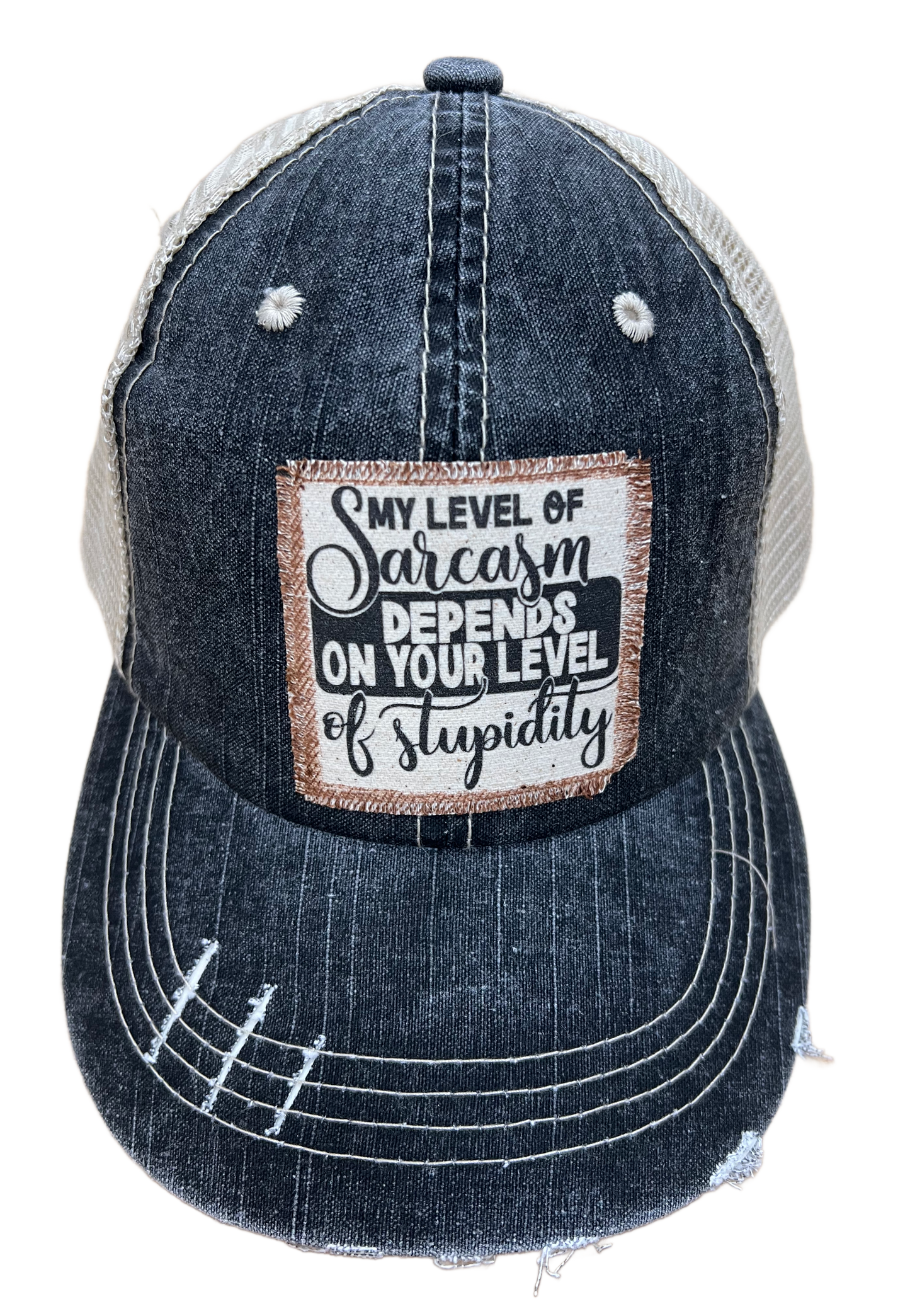 My Level Of Sarcasm Distressed Trucker Hat