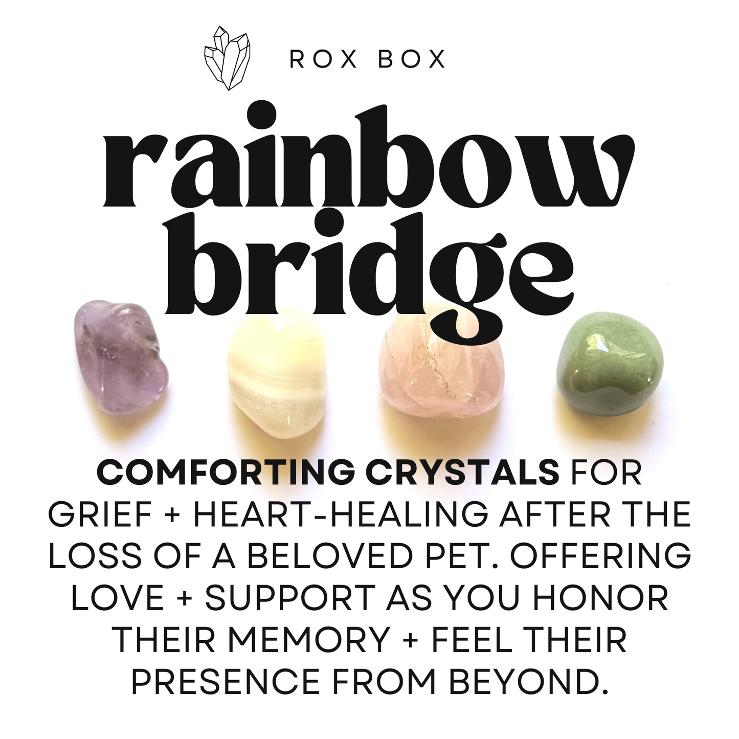 Rainbow bridge - crystals for grief - Care Package Gift