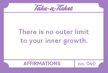 Take-a-Ticket - Affirmations