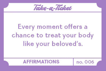 Take-a-Ticket - Affirmations
