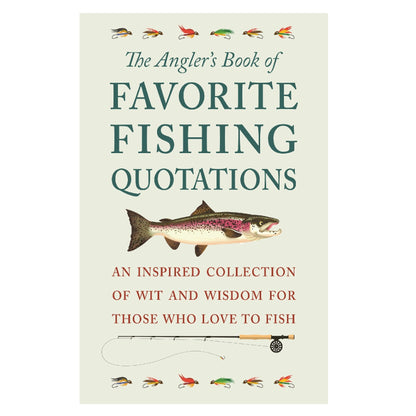 The Angler's Book of Favorite Fishing Quotations book cover, featuring a light beige background with dark green and reddish-brown text, a central trout illustration, and small fishing lures along the top and bottom.