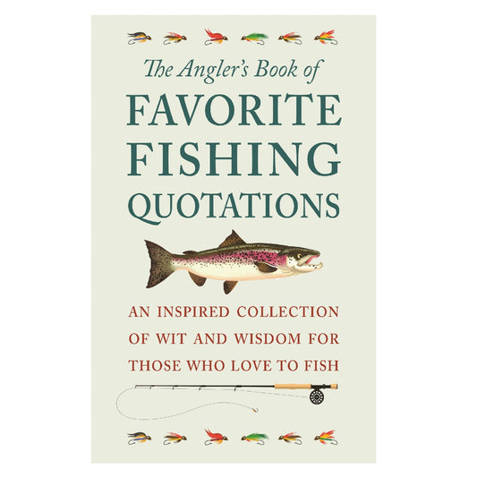 The Angler's Book of Favorite Fishing Quotations book cover, featuring a light beige background with dark green and reddish-brown text, a central trout illustration, and small fishing lures along the top and bottom.