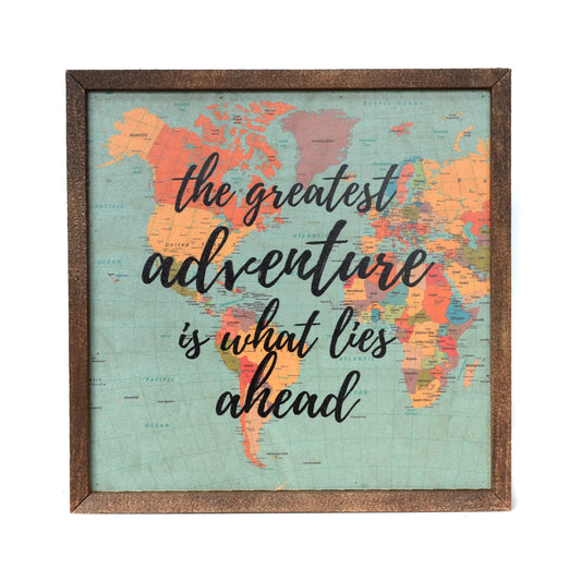 The Greatest Adventure Is What Lies Ahead Map Wall Art