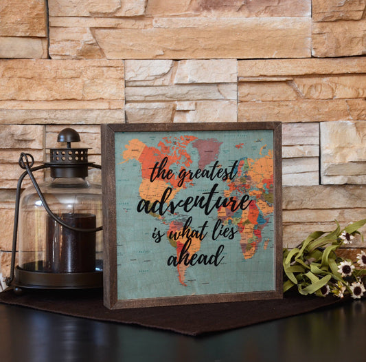 The Greatest Adventure Is What Lies Ahead Map Wall Art
