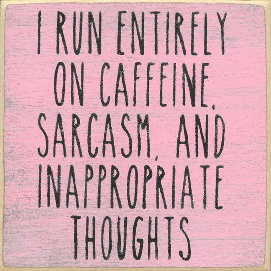 5X5 Block Sign  - Inappropriate Thoughts