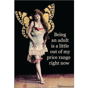 Magnet - Being an adult is a little out of my price range