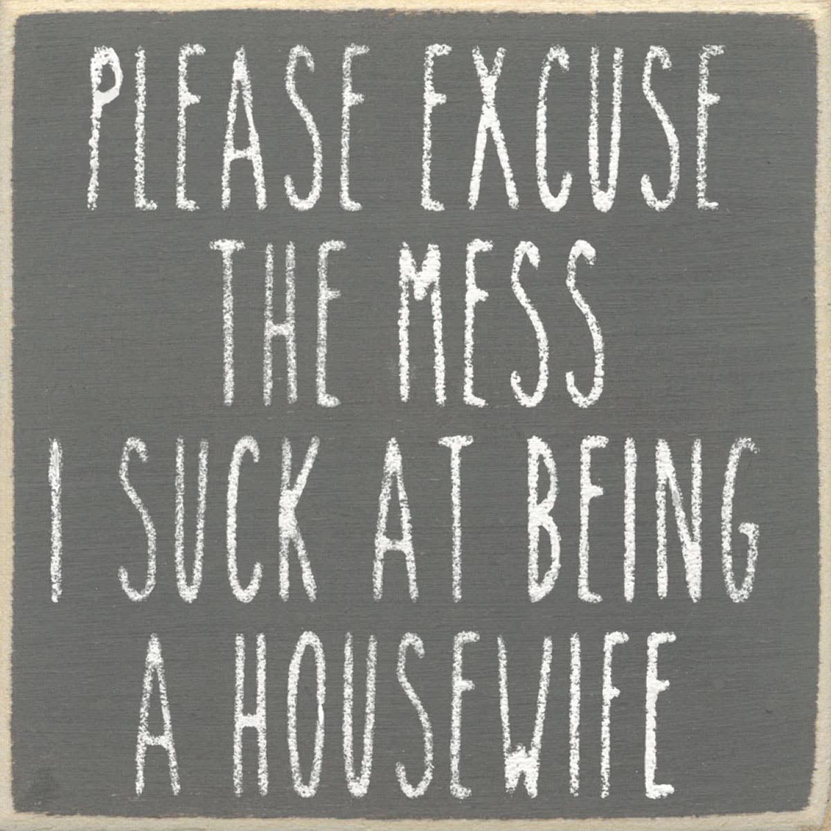 4x4 Block Sign - Housewife