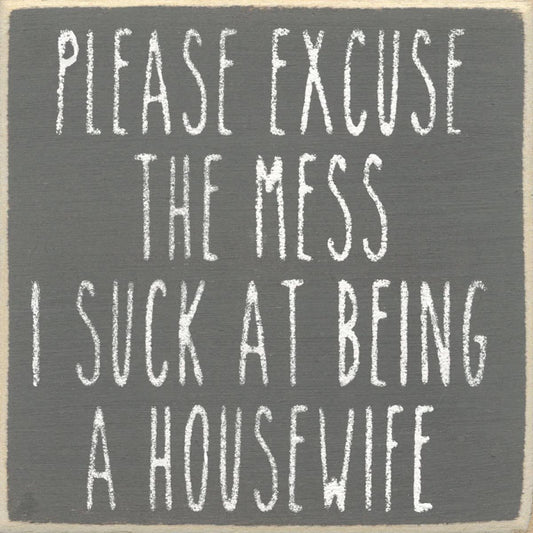 4x4 Block Sign - Housewife