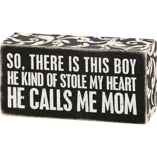 Box Sign - Calls Me Mom