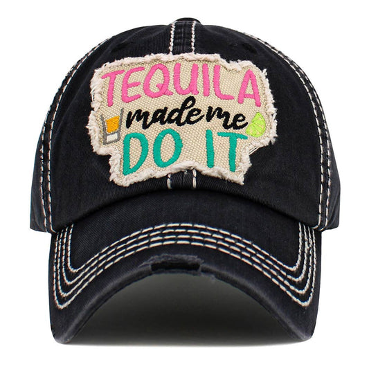 TEQUILA made me DO IT Washed  Vintage Ball Cap - Black